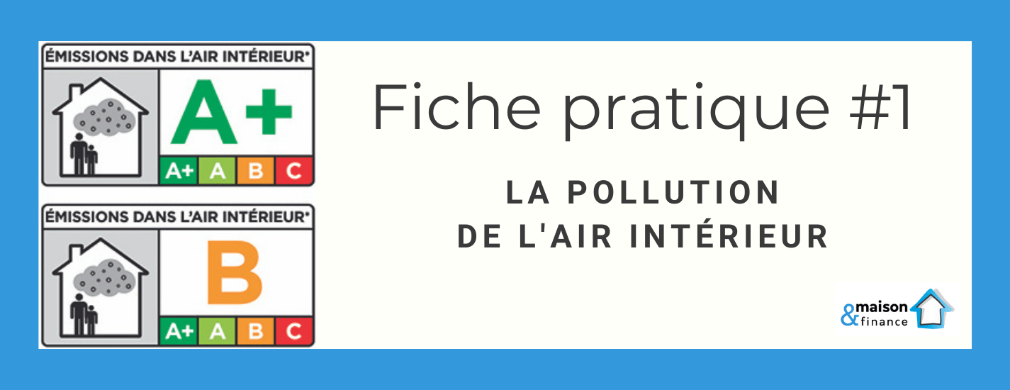 Fiche_pratique_1_pollution_air_interieur_domicile_bureau_synthese_maisonetfinance